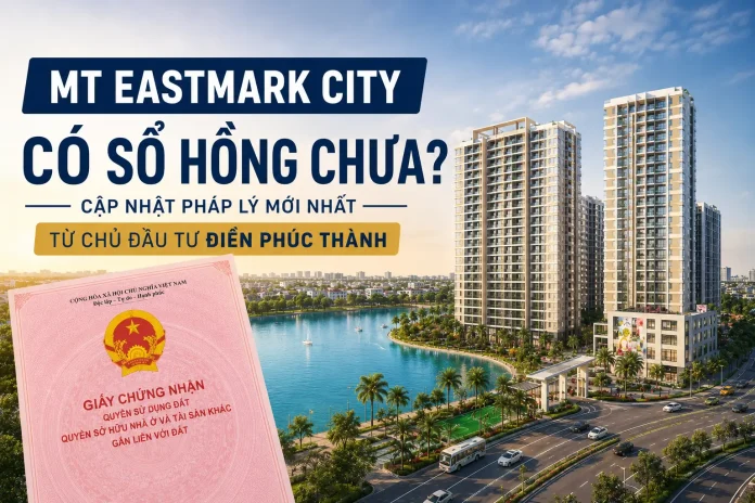 MT Eastmark City có sổ hồng chưa